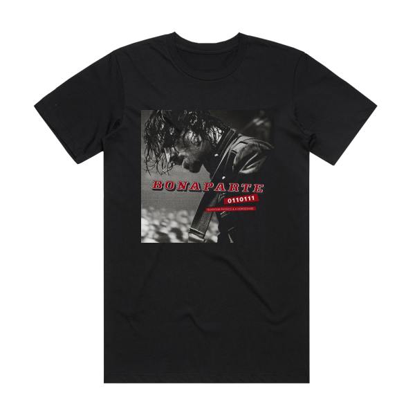 Bonaparte 0110111  Quantum Physics A Horseshoe Deluxe Edition Album Cover T-Shirt Black