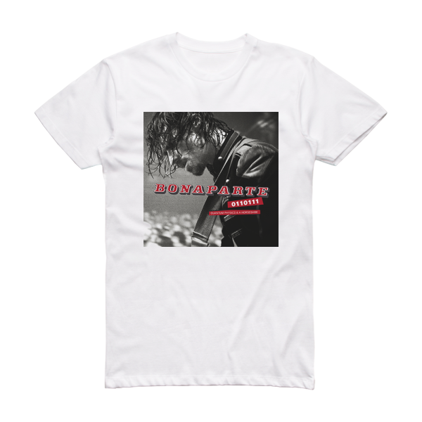 Bonaparte 0110111  Quantum Physics A Horseshoe Deluxe Edition Album Cover T-Shirt White