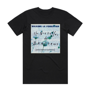 Maxime Le Forestier 12 Nouvelles De Brassens Petits Bonheurs Posthumes Album Cover T-Shirt Black