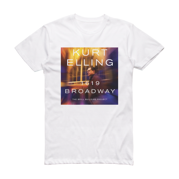 Kurt Elling 1619 Broadway Brill Building Project Album Cover T-Shirt White