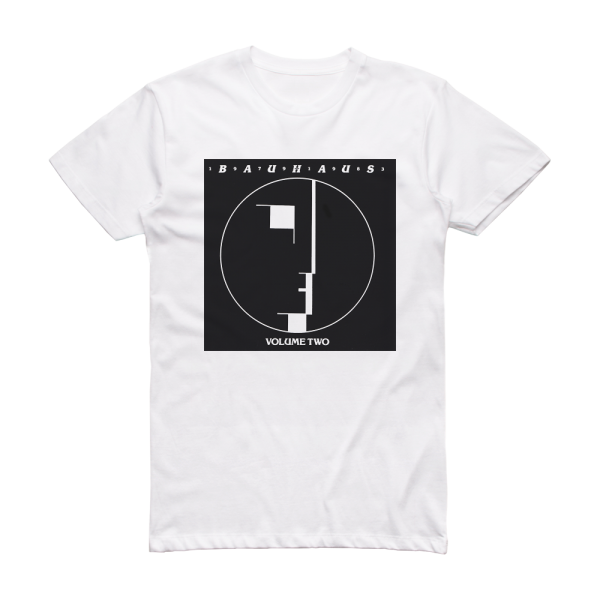 Bauhaus 1979 1983 Volume Two Album Cover T-Shirt White