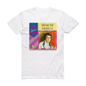 Moacyr Franco 20 Super Sucessos Album Cover T-Shirt White