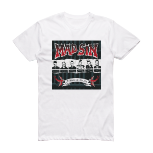Mad Sin 20 Years In Sin Sin Album Cover T-Shirt White