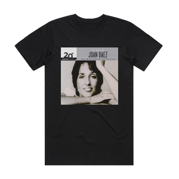 Joan Baez 20Th Century Masters The Millennium Collection The Best Of J Album Cover T-Shirt Black