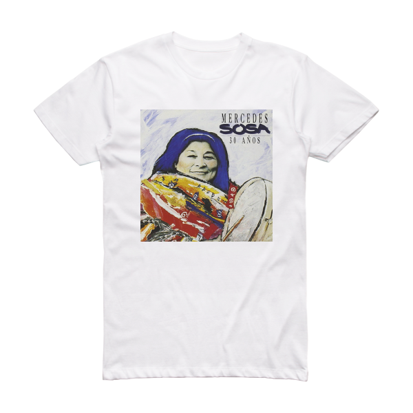 Mercedes Sosa 30 Aos Album Cover T-Shirt White