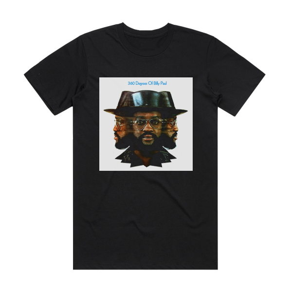 Billy Paul 360 Degrees Of Billy Paul Album Cover T-Shirt Black