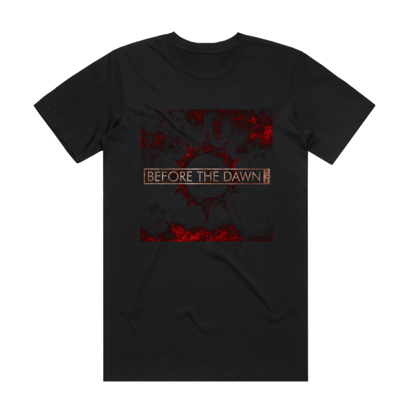 Before the Dawn 417 Am Album Cover T-Shirt Black