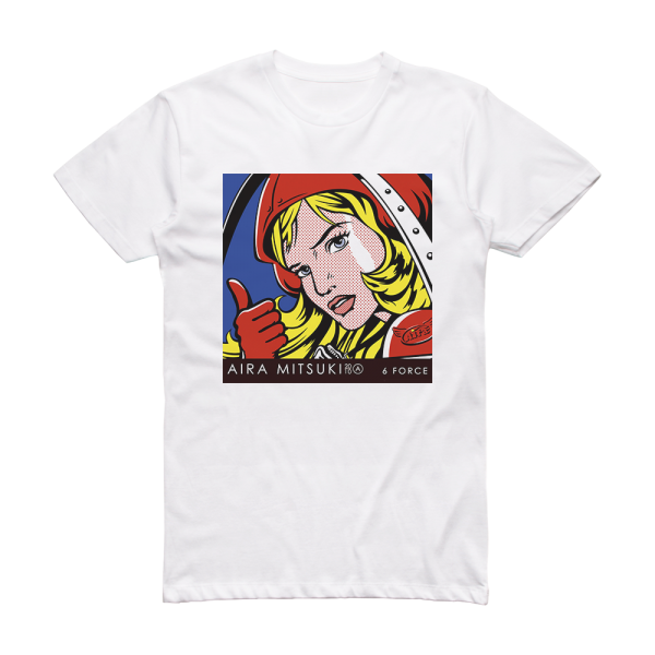 Aira Mitsuki 6 Force Album Cover T-Shirt White
