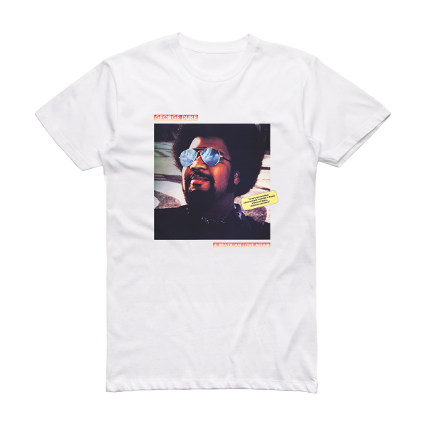 George Duke A Brazilian Love Affair Album Cover T-Shirt White