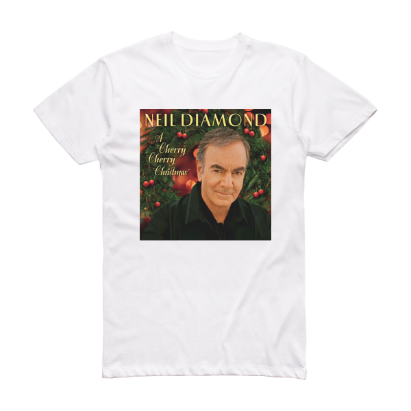 Neil Diamond A Cherry Cherry Christmas Album Cover T-Shirt White