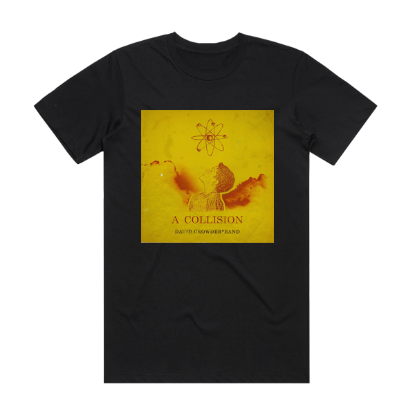 David Crowder Band A Collision Or 347 Album Cover T-Shirt Black