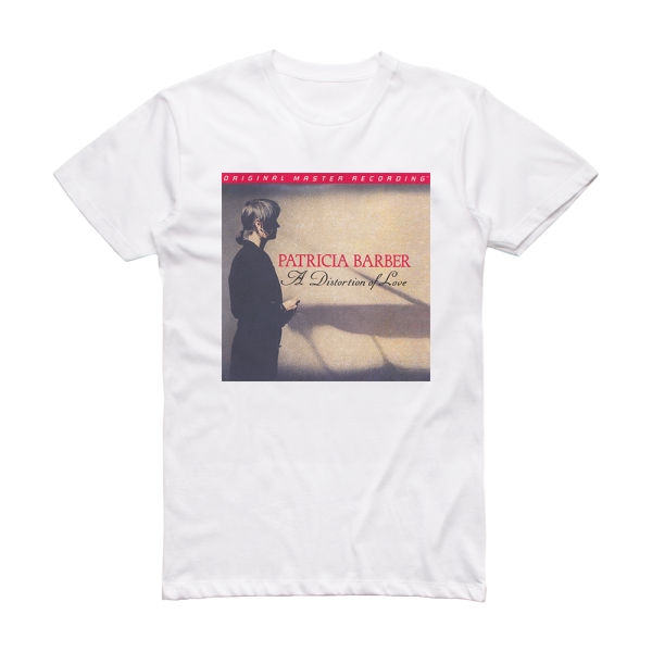 Patricia Barber A Distortion Of Love 1 Album Cover T-Shirt White