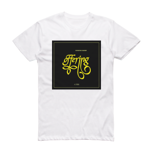 Offering A Fih Album Cover T-Shirt White