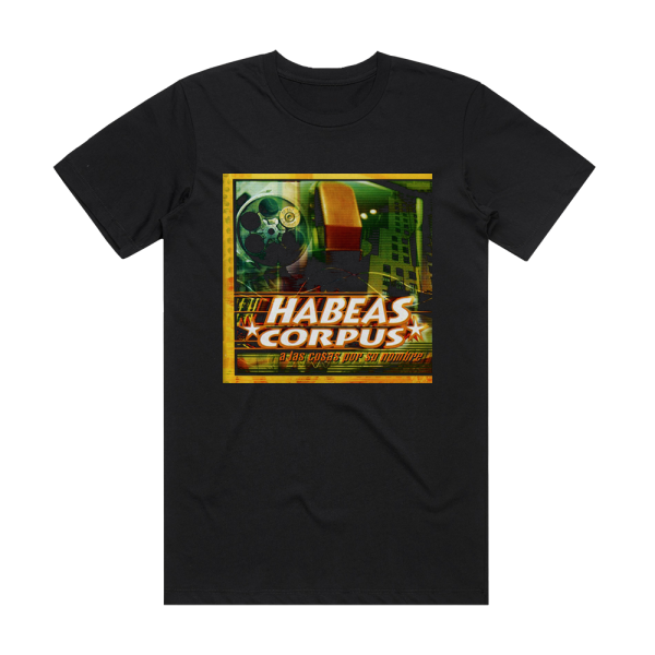 Habeas Corpus A Las Cosas Por Su Nombre Album Cover T-Shirt Black