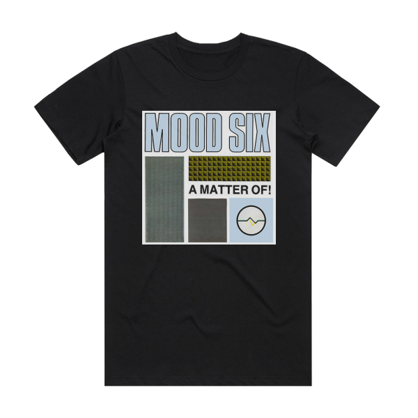 Mood Six A Matter Of Album Cover T-Shirt Black