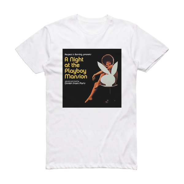 Dimitri From Paris A Night At The Playboy Mansion Album Cover T-Shirt White