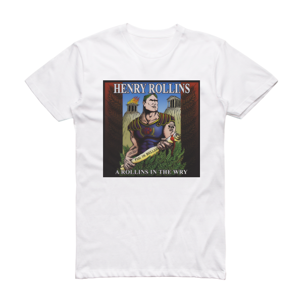 Henry Rollins A Rollins In The Wry Album Cover T-Shirt White