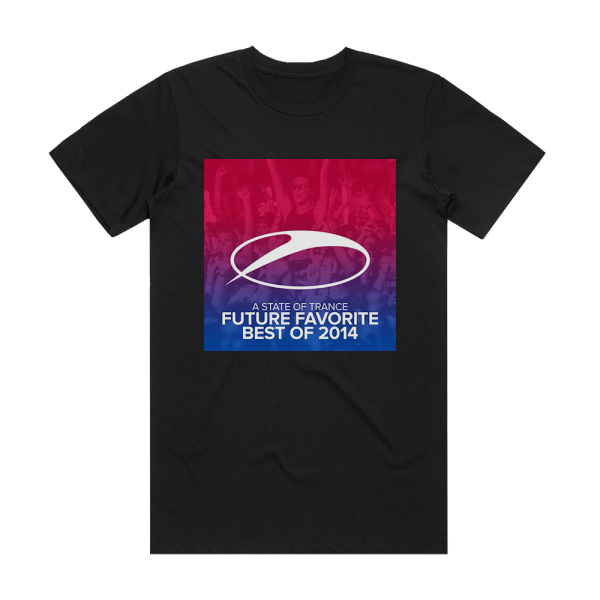 Armin van Buuren A State Of Trance Future Favorite Best Of 2014 Album Cover T-Shirt Black