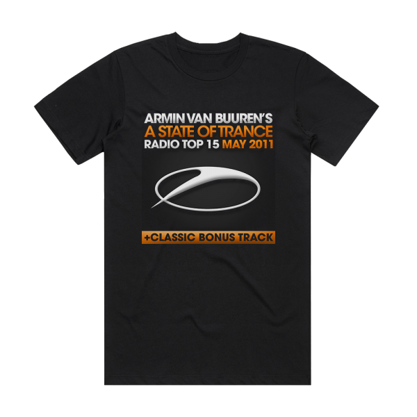 Armin van Buuren A State Of Trance Radio Top 15 May 2011 Album Cover T-Shirt Black