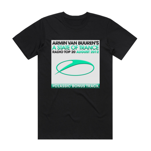 Armin van Buuren A State Of Trance Radio Top 20 August 2012 Album Cover T-Shirt Black