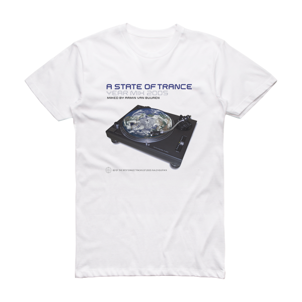 Armin van Buuren A State Of Trance Year Mix 2005 Album Cover T-Shirt White