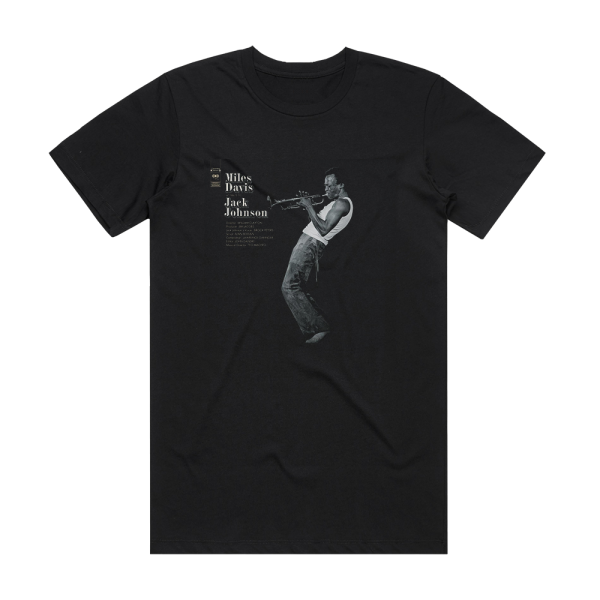 Miles Davis A Tribute To Jack Johnson 1 Album Cover T-Shirt Black