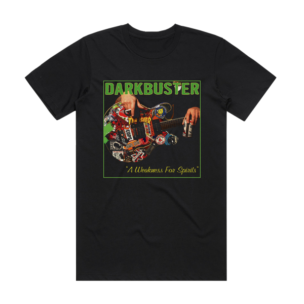 Darkbuster A Weakness For Spirits Album Cover T-Shirt Black