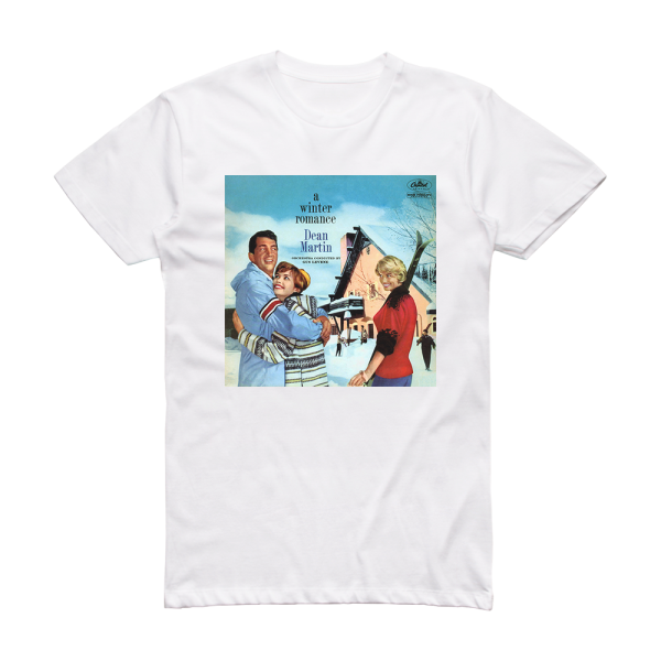 Dean Martin A Winter Romance Album Cover T-Shirt White – ALBUM COVER T ...