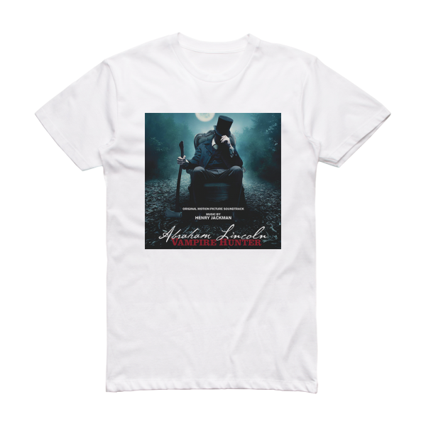 Henry Jackman Abraham Lincoln Vampire Hunter 1 Album Cover T-Shirt White