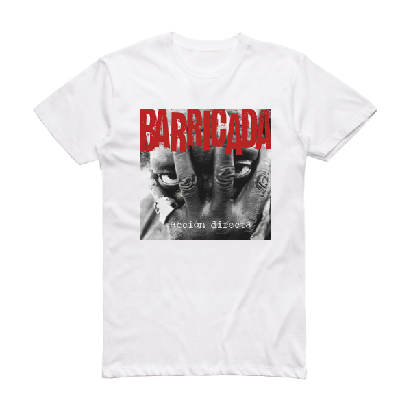 Barricada Accin Directa Album Cover T-Shirt White