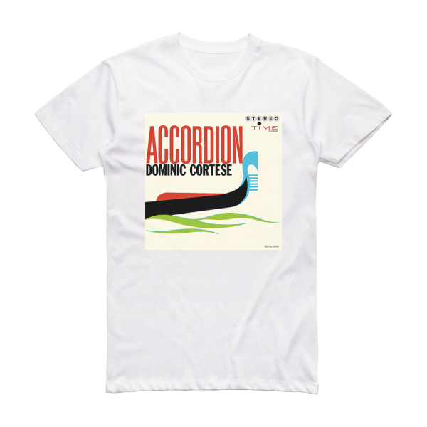 Dominic Cortese Accordion Album Cover T-Shirt White