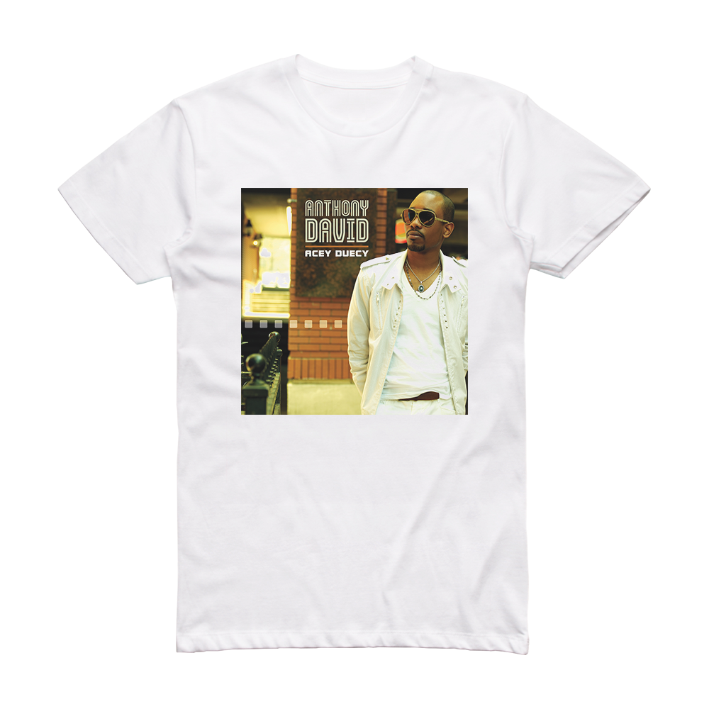 Anthony David Acey Duecy Album Cover T-Shirt White – ALBUM COVER T-SHIRTS