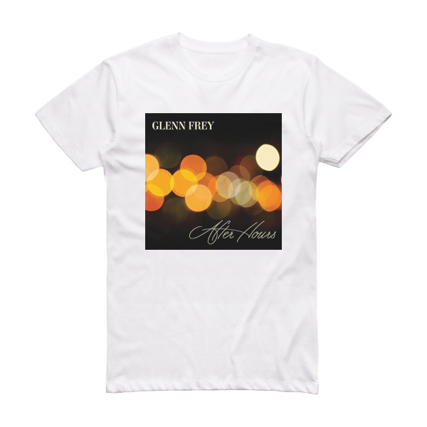 Glenn Frey After Hours Album Cover T-Shirt White