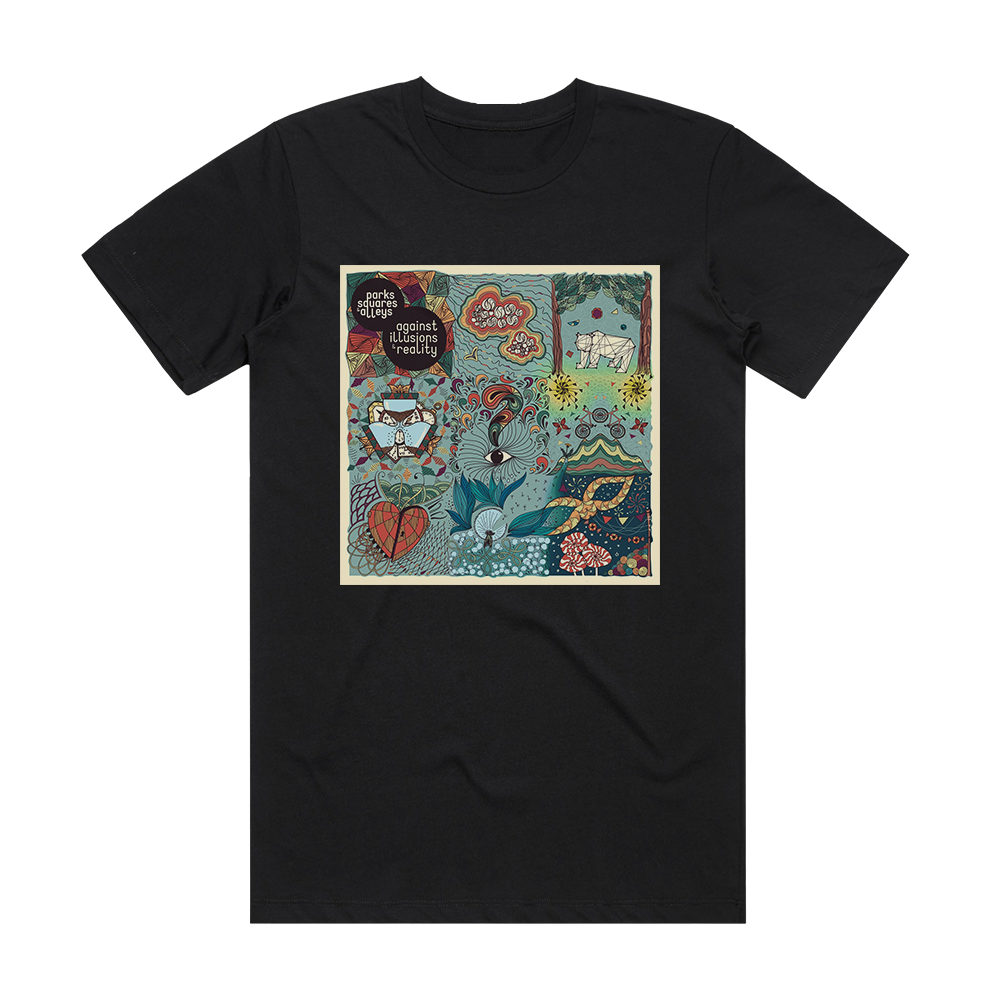 Parks Squares and Alleys Against Illusions And Reality Album Cover T-Shirt Black