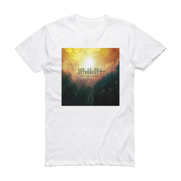 God Is an Astronaut Age Of The Fifth Sun Album Cover T-Shirt White