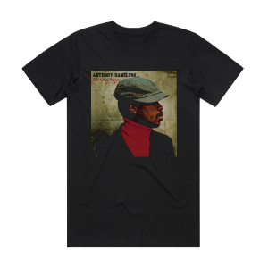 Anthony Hamilton Aint Nobody Worryin Album Cover T-Shirt Black