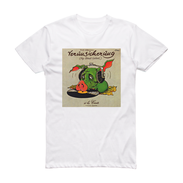 Erste Allgemeine Verunsicherung Ala Carte Album Cover T-Shirt White