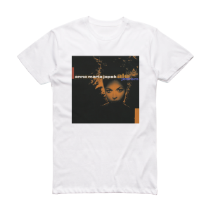 Anna Maria Jopek Ale Jestem Album Cover T-Shirt White