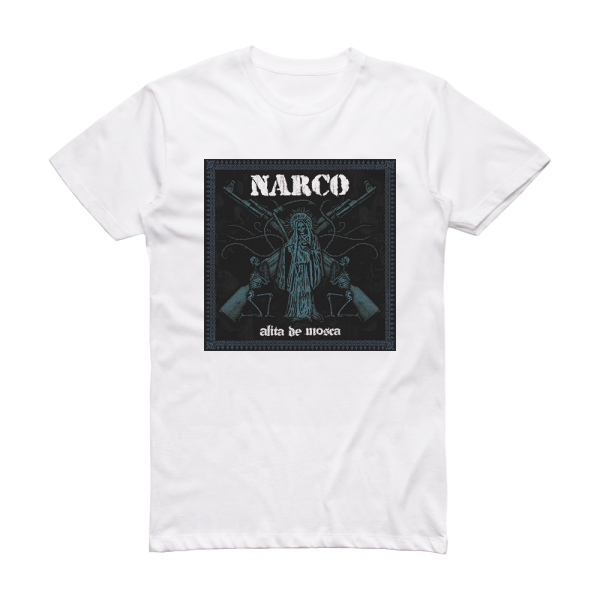 Narco Alita De Mosca Album Cover T-Shirt White