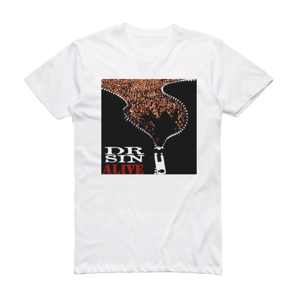 Dr Sin Alive Album Cover T-Shirt White