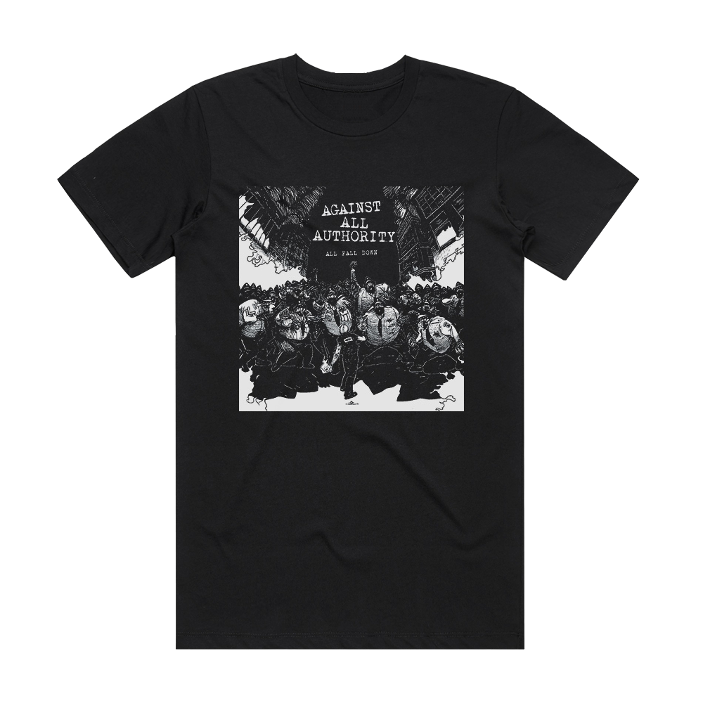 Against All Authority All Fall Down Album Cover T-Shirt Black – ALBUM ...