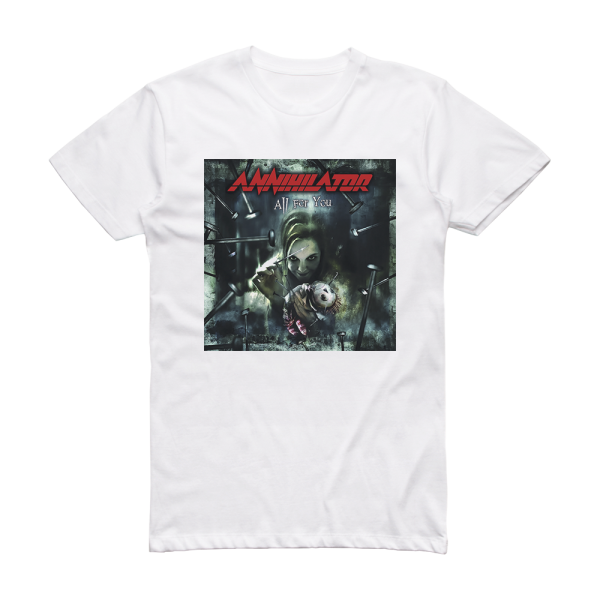 Annihilator All For You Album Cover T-Shirt White