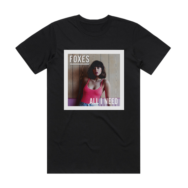 Foxes All I Need 1 Album Cover T-Shirt Black