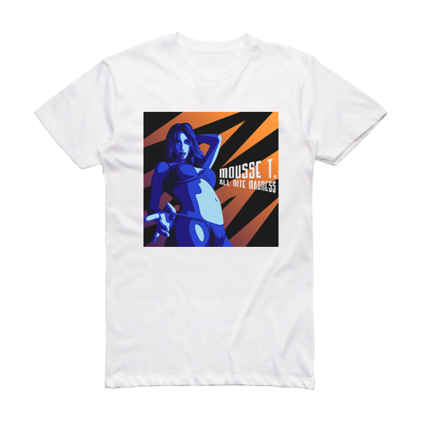 Mousse T All Nite Madness Album Cover T-Shirt White