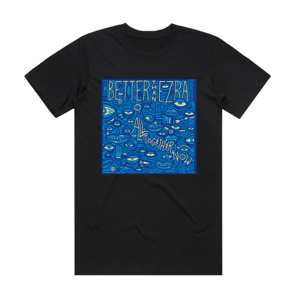 Better Than Ezra All Together Now Album Cover T-Shirt Black