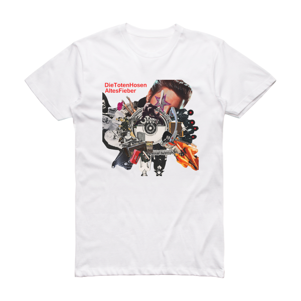Die Toten Hosen Altes Fieber Album Cover T-Shirt White