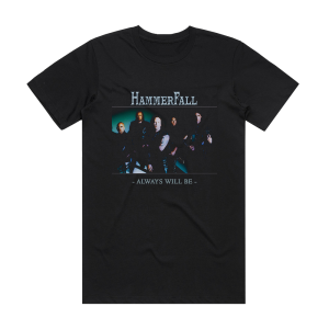 HammerFall Always Will Be Album Cover T-Shirt Black