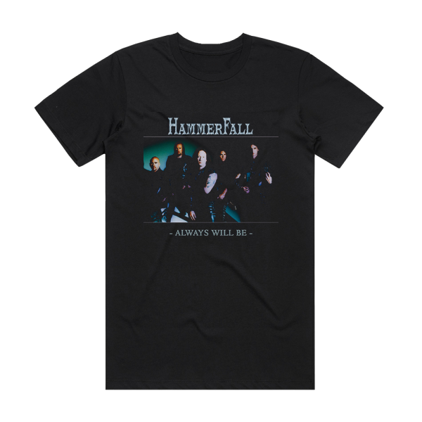 HammerFall Always Will Be Album Cover T-Shirt Black