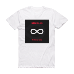 Farin Urlaub Am Ende Der Sonne Album Cover T-Shirt White