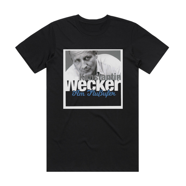 Konstantin Wecker Am Fluufer Album Cover T-Shirt Black